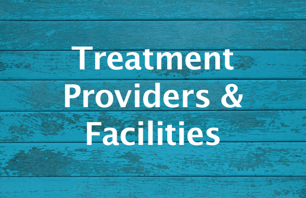 Treatment Providers & Facilities